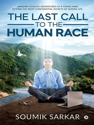 cover image of The Last Call to the Human Race
